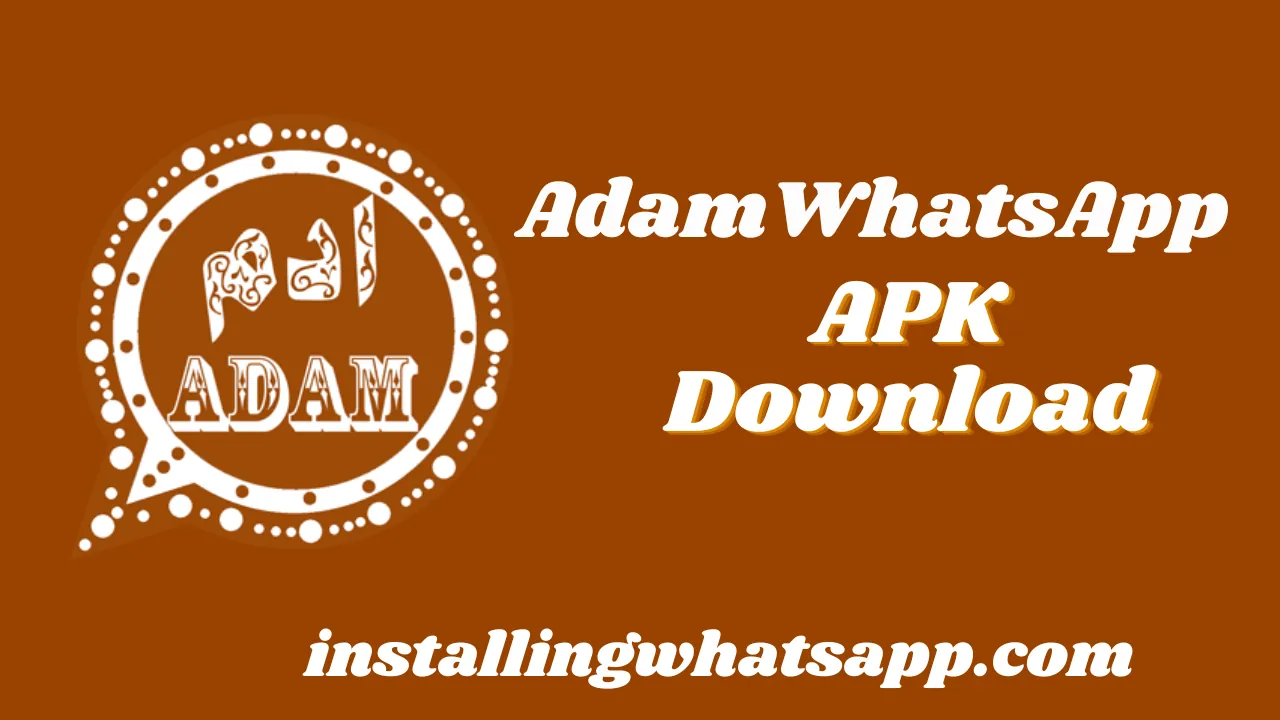 Adam WhatsApp